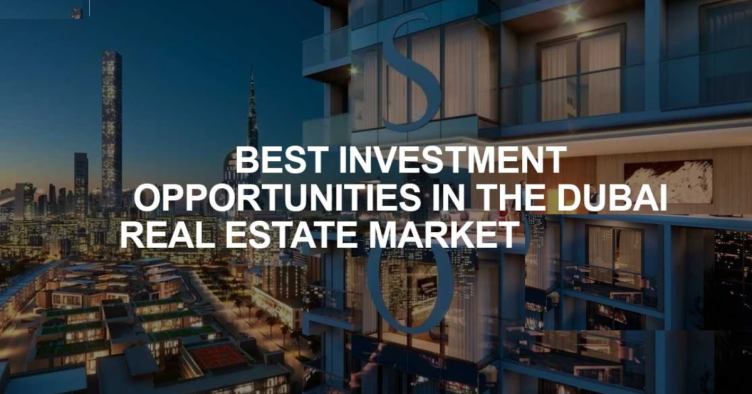 investment-opportunities-in-dubais-growing-real-estate-market-667a6d921f90e1719299474.png