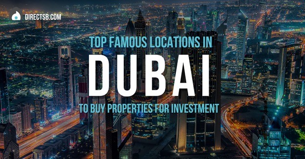 top-famous-locations-in-dubai-to-buy-properties-for-investment-662915fce897a1713968636.jpeg
